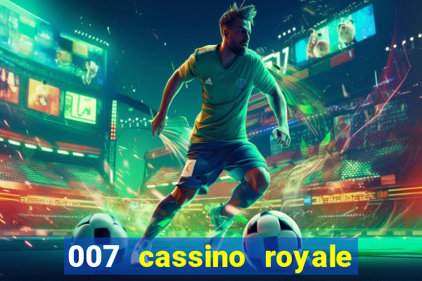 007 cassino royale download dublado avi